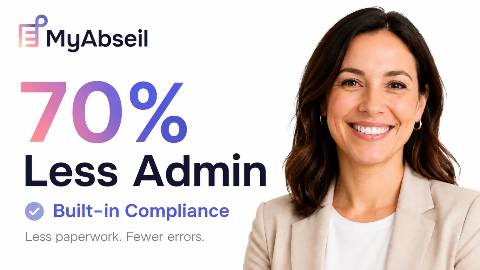MyAbseil: 70% menos trabalho administrativo e conformidade integrada. Menos papelada, menos erros.